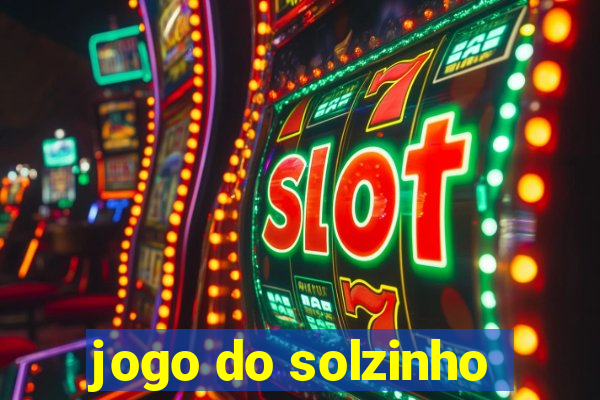 jogo do solzinho